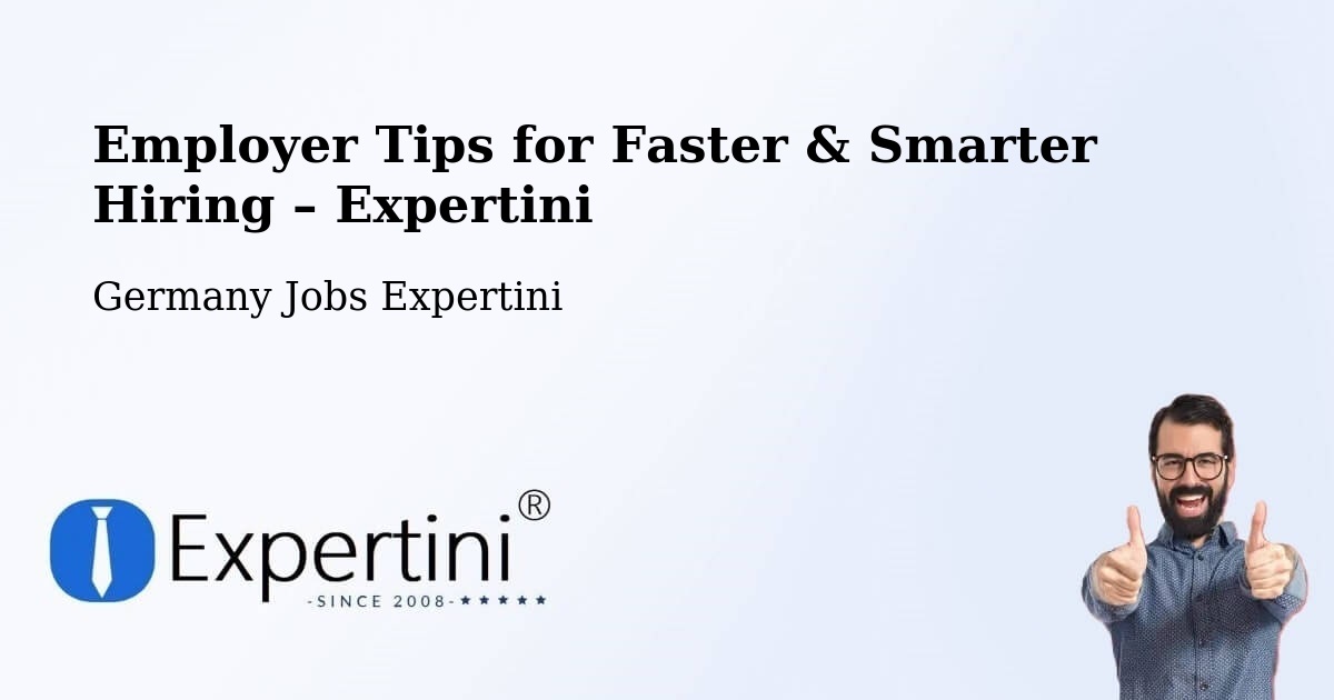 Employer Tips for Hiring & Recruitment – Nidda - Nidda, Germany Jobs Expertini