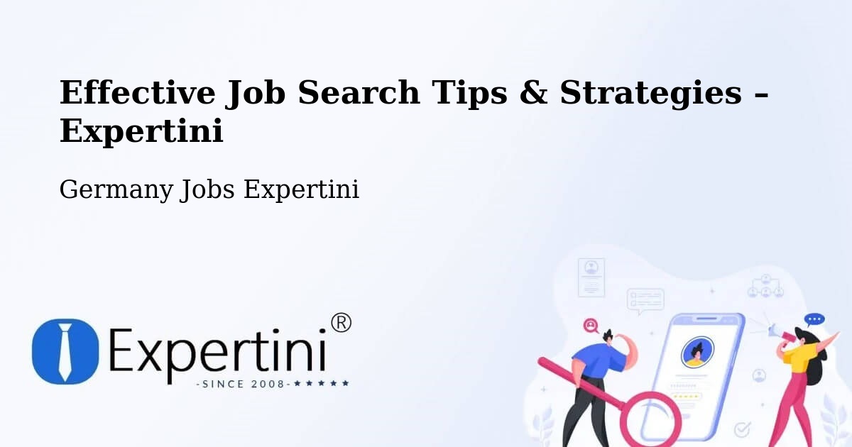 Job Search Tips & Strategies for Job Seekers – Nidda - Nidda, Germany Jobs Expertini